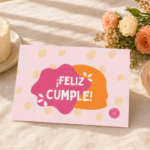 Tarjeta - ¡Feliz Cumple!